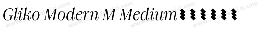 Gliko Modern M Medium字体转换